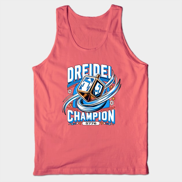 Funny Hanukkah - Dreidel Champion - 5776 Tank Top by Shirt for Brains